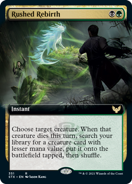 Rushed Rebirth (Extended) [Strixhaven: School of Mages] (STX 351)