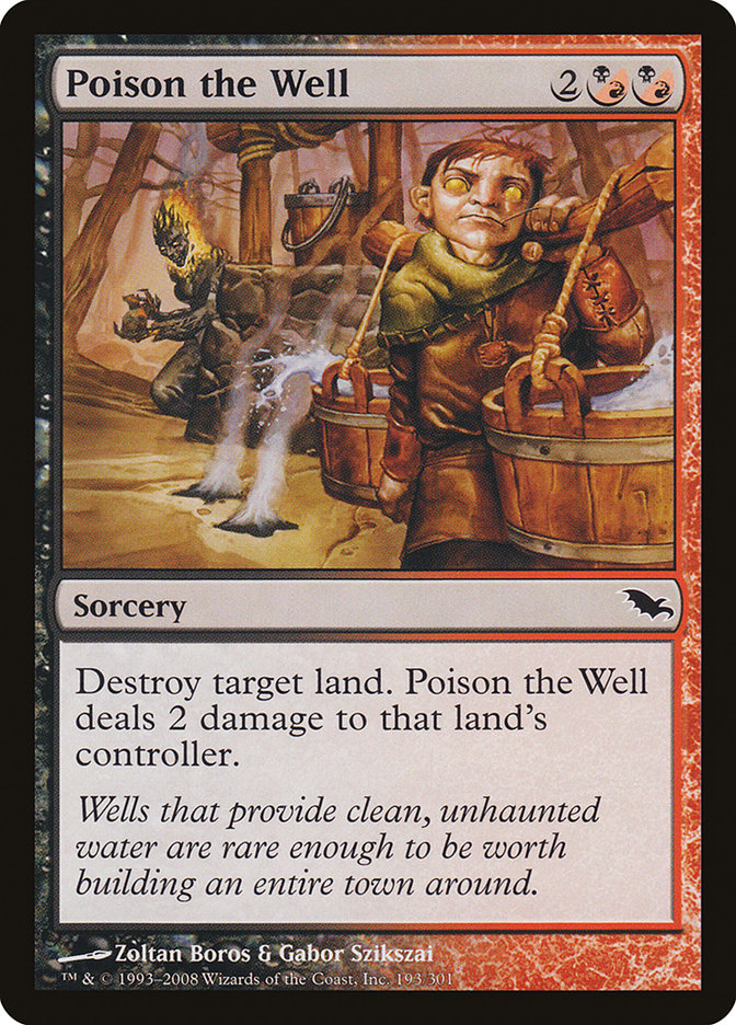 Poison the Well [Shadowmoor] (SHM 193)