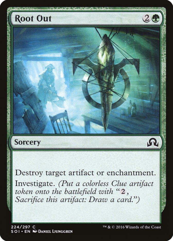 Root Out [Shadows over Innistrad] (SOI 224)