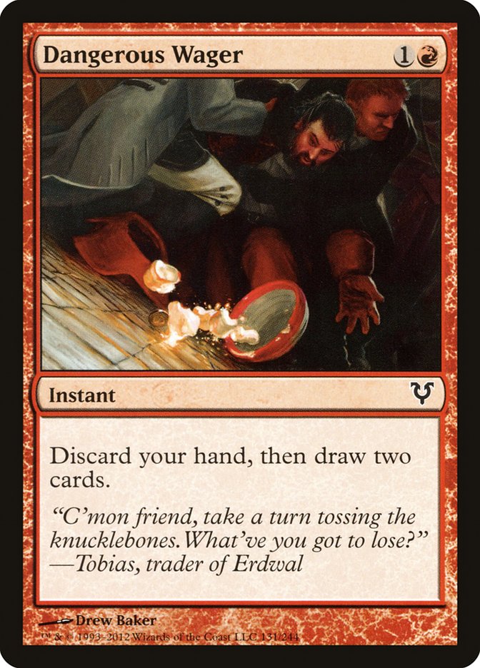 Dangerous Wager [Avacyn Restored] (AVR 131)