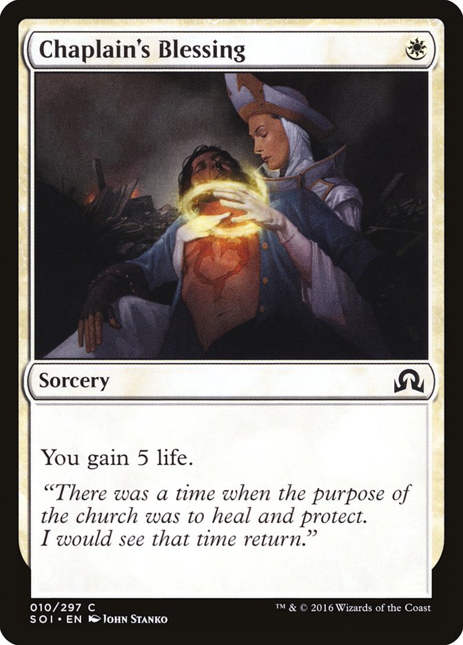 Chaplain's Blessing [Shadows over Innistrad] (SOI 10)