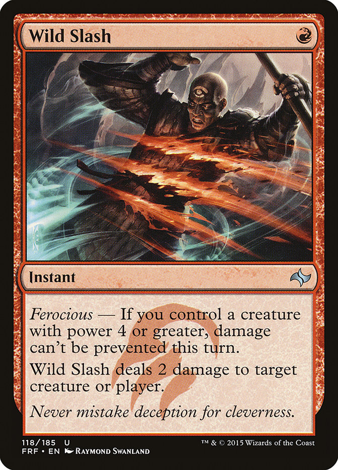 Wild Slash [Fate Reforged] (FRF 118)