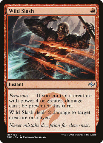 Wild Slash [Fate Reforged] (FRF 118)