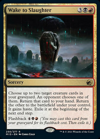 Wake to Slaughter [Innistrad: Midnight Hunt] (MID 250)