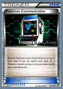 Pokémon Communication (99/114) (American Gothic - Ian Whiton) [World Championships 2013]
