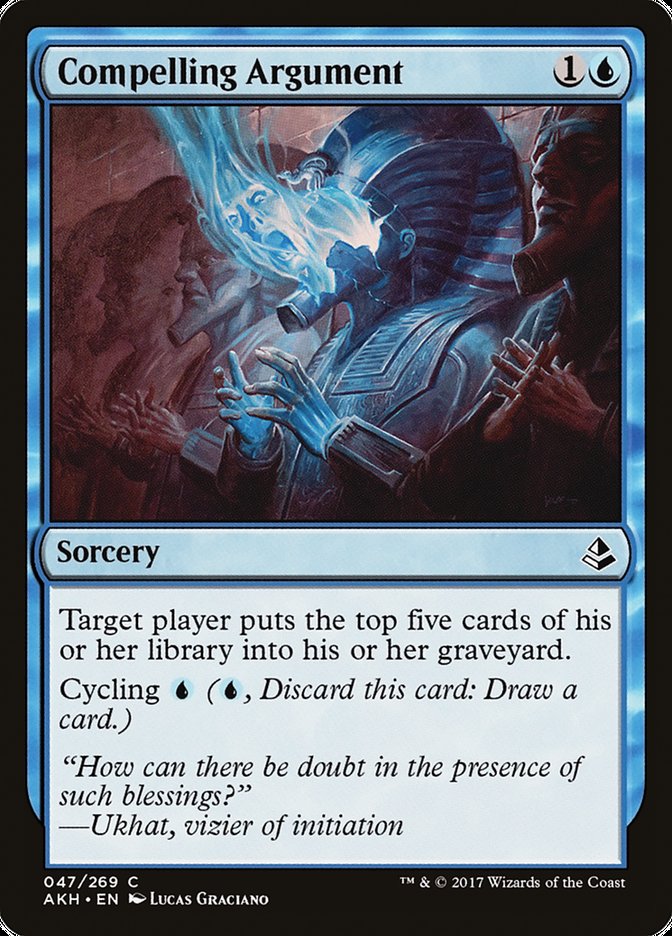 Compelling Argument [Amonkhet] (AKH 47)