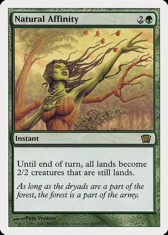 Natural Affinity [Eighth Edition] (8ED 269)