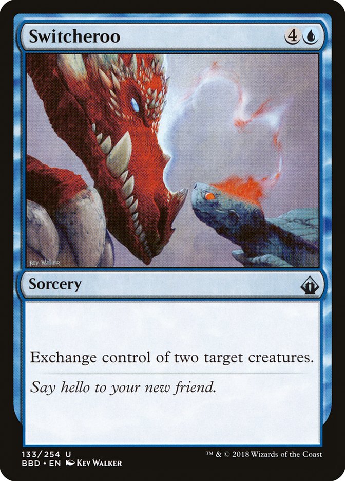 Switcheroo [Battlebond] (BBD 133)