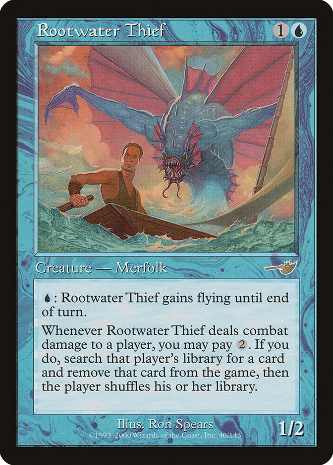 Rootwater Thief [Nemesis] (NEM 40)
