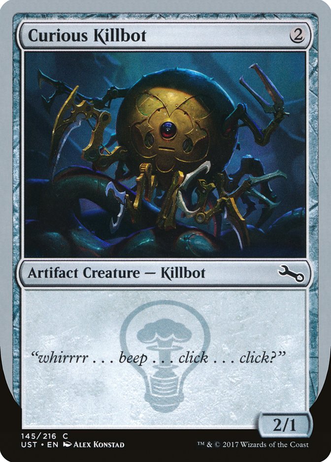 Curious Killbot [Unstable] (UST 145A)
