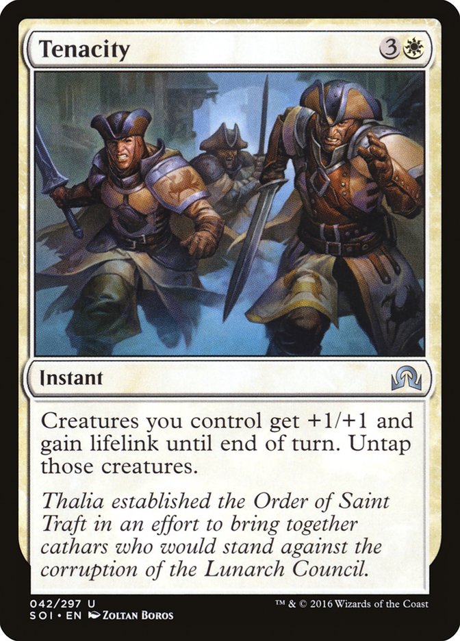 Tenacity [Shadows over Innistrad] (SOI 42)