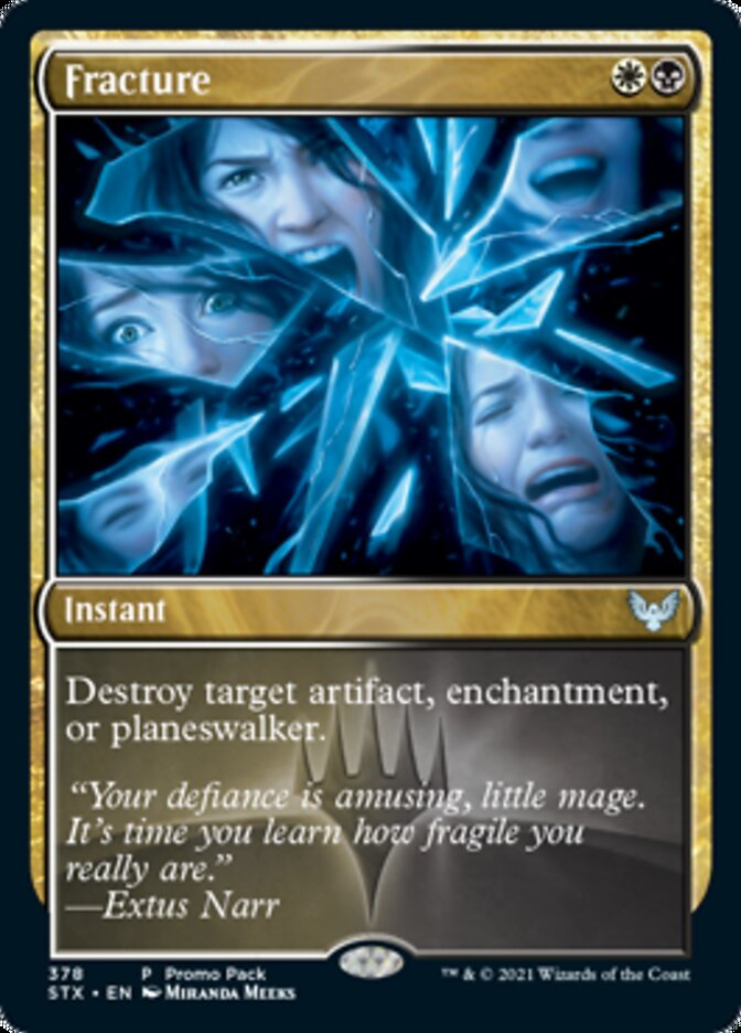 Fracture (Promo Pack) [Strixhaven: School of Mages] (PSTX 378)