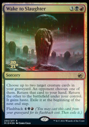 Wake to Slaughter [Innistrad: Midnight Hunt Prerelease Promos] (PMID 250)