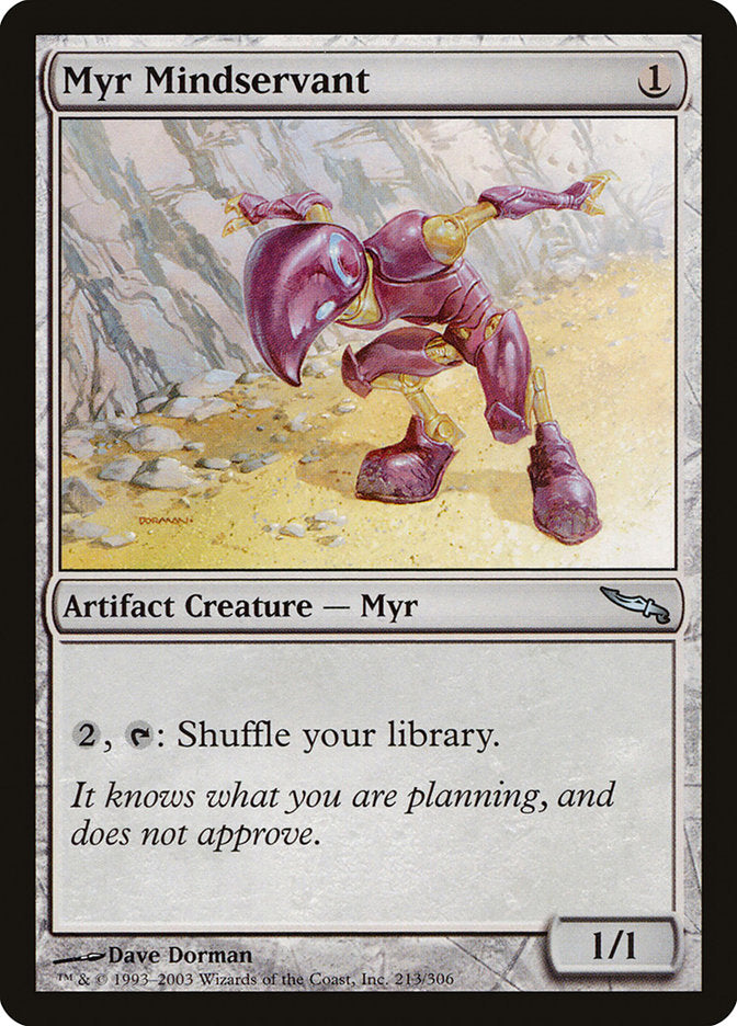 Myr Mindservant [Mirrodin] (MRD 213)