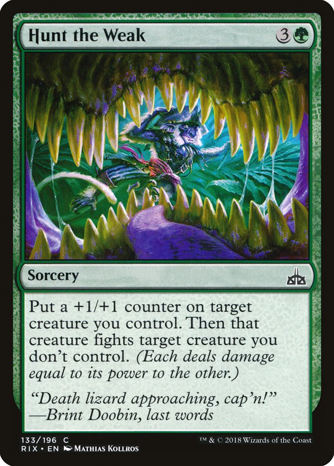 Hunt the Weak [Rivals of Ixalan] (RIX 133)