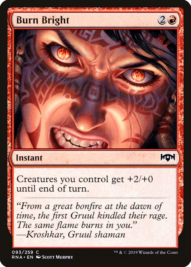 Burn Bright [Ravnica Allegiance] (RNA 93)